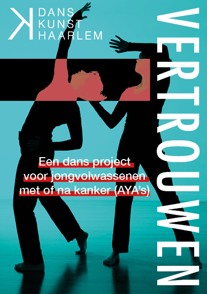 Vertrouwen - een dans project voor jongvolwassenen met of na kanker